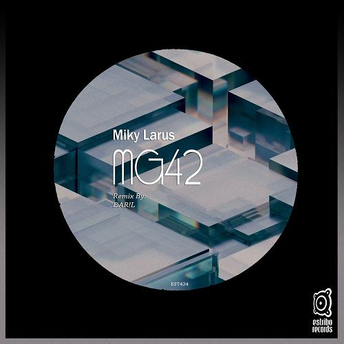 Miky Larus - Mg42 [EST424]